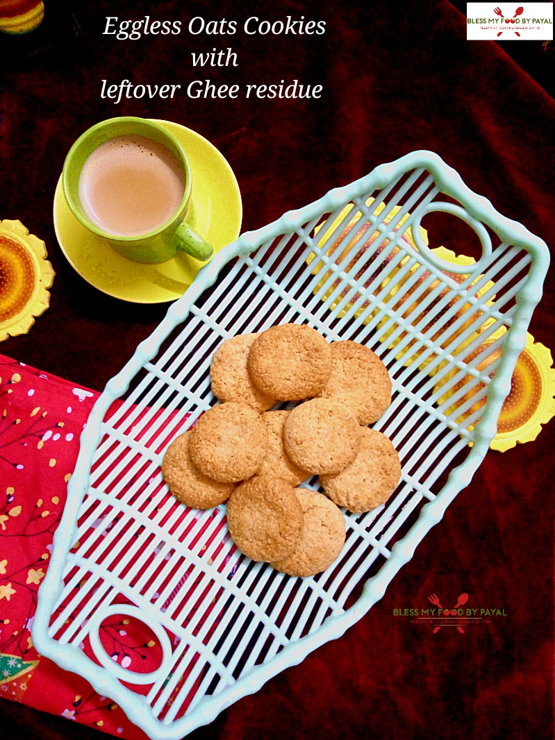 eggless oats cookies with leftover ghee residue