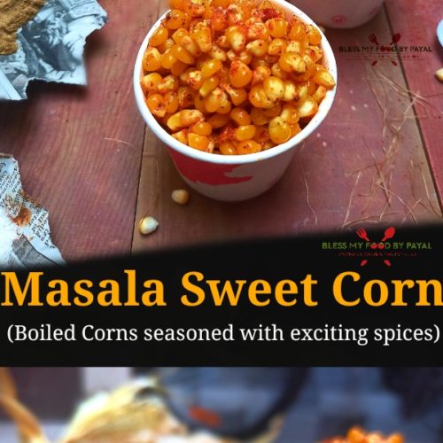 Masala sweet corn recipe