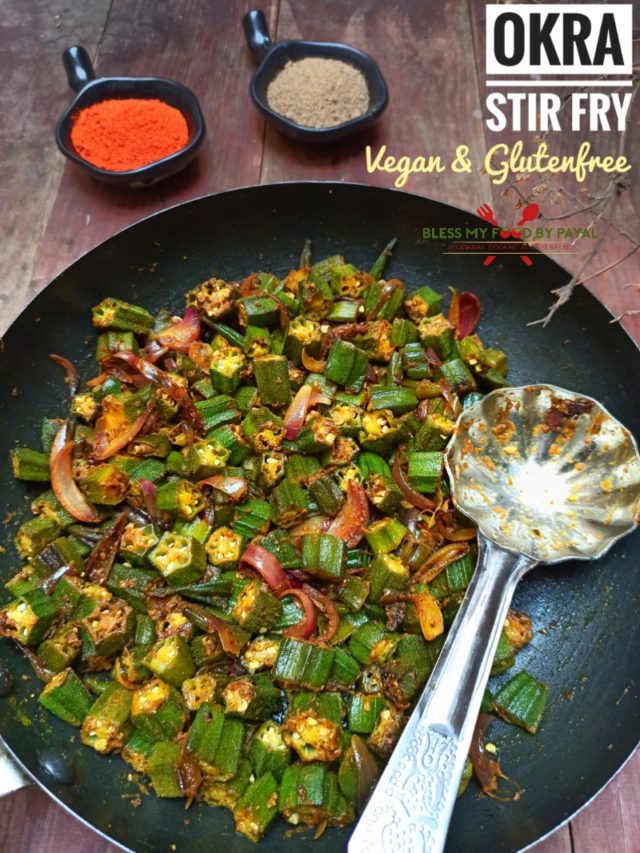 Okra Stir Fry Indian | Stir Fried Okra | Bhindi Masala Recipe